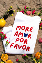T-Shirt "MORE AMOR POR FAVOR"