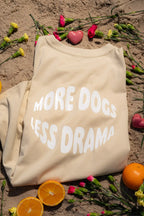 T-Shirt "MORE DOGS LESS DRAMA"